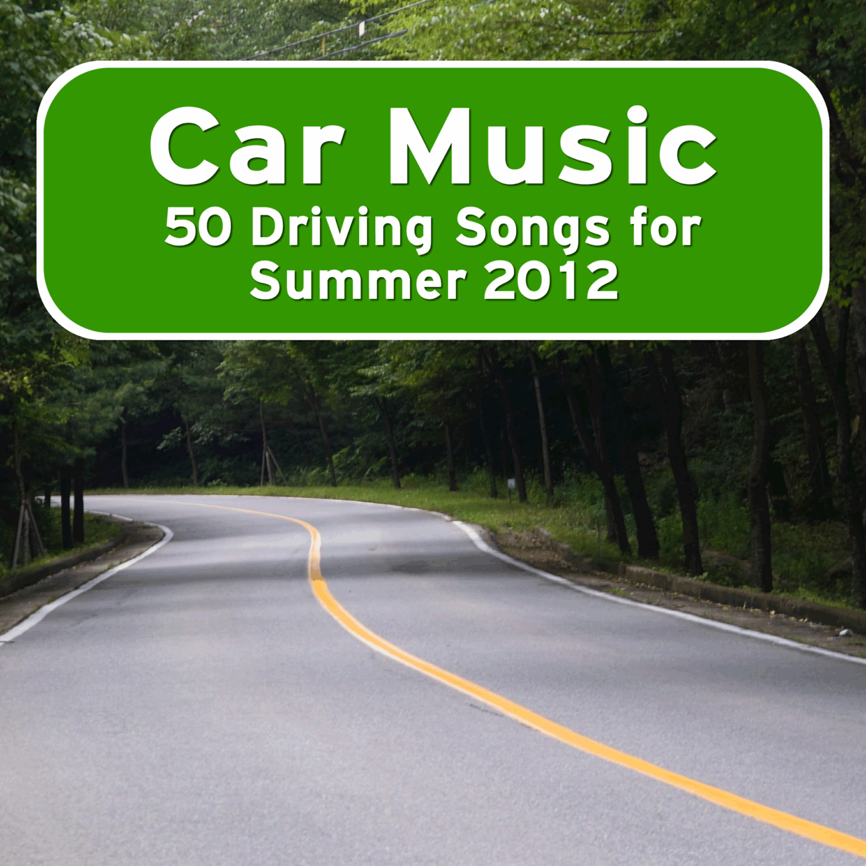 Релиз Car Music: 50 Driving Songs for Summer 2012