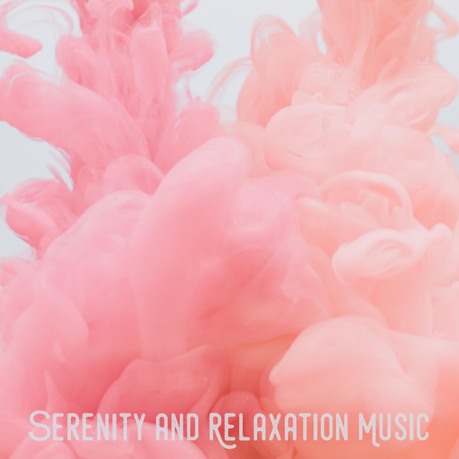 Релиз Serenity and Relaxation Music