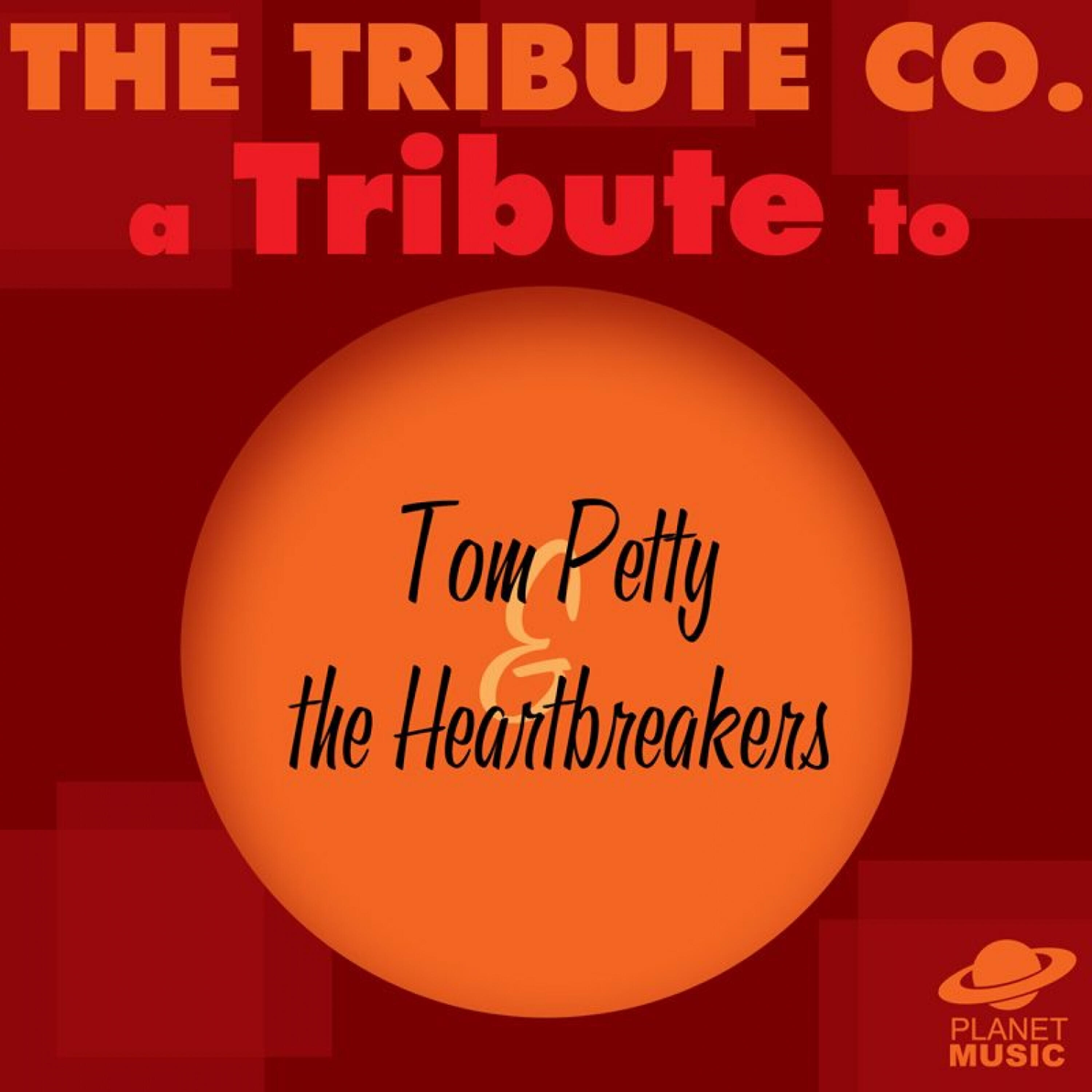 Релиз A Tribute to Tom Petty & The Heartbreakers