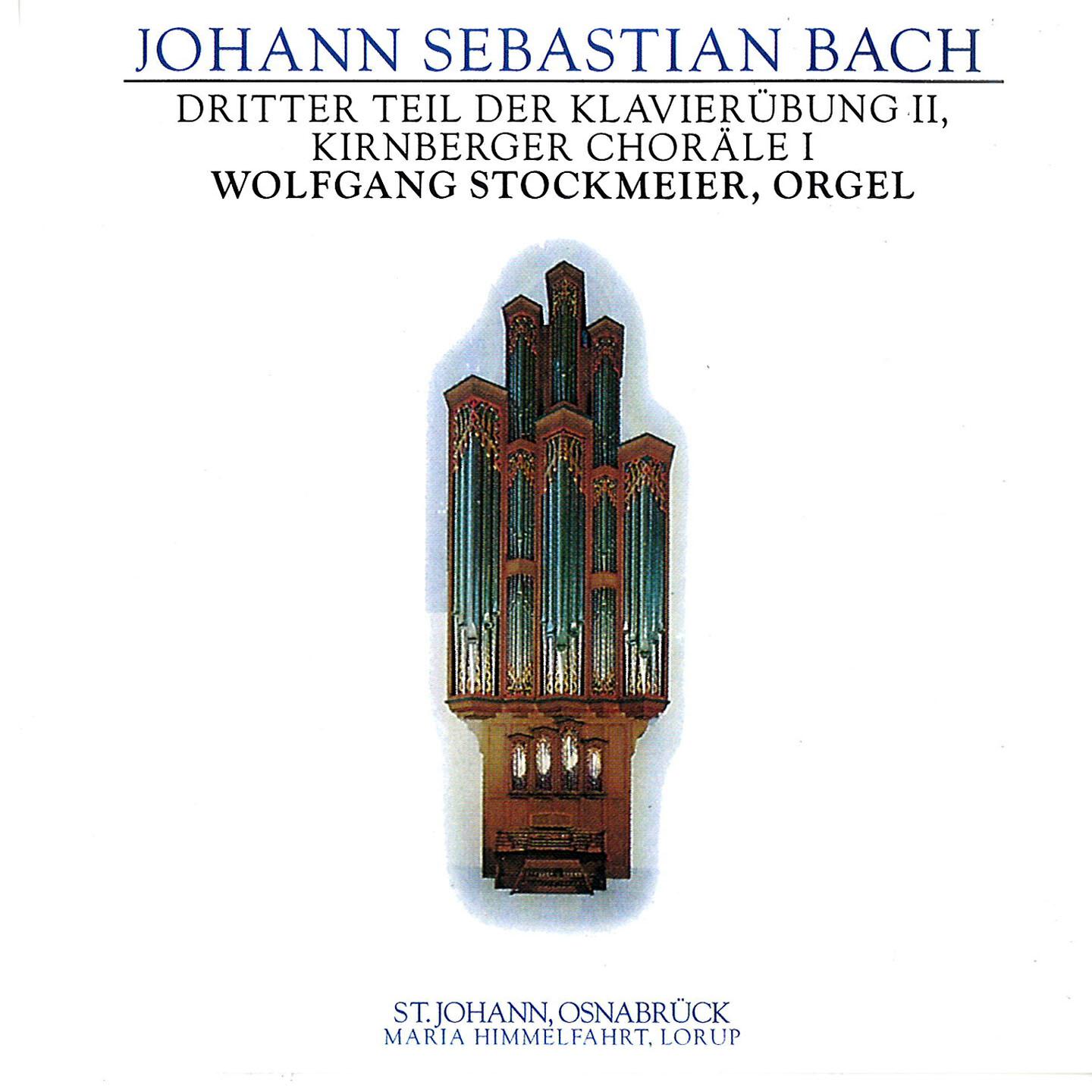 Релиз J.S. Bach: Driter Teil Der Klavierübung II, Kirnberger Choräle I