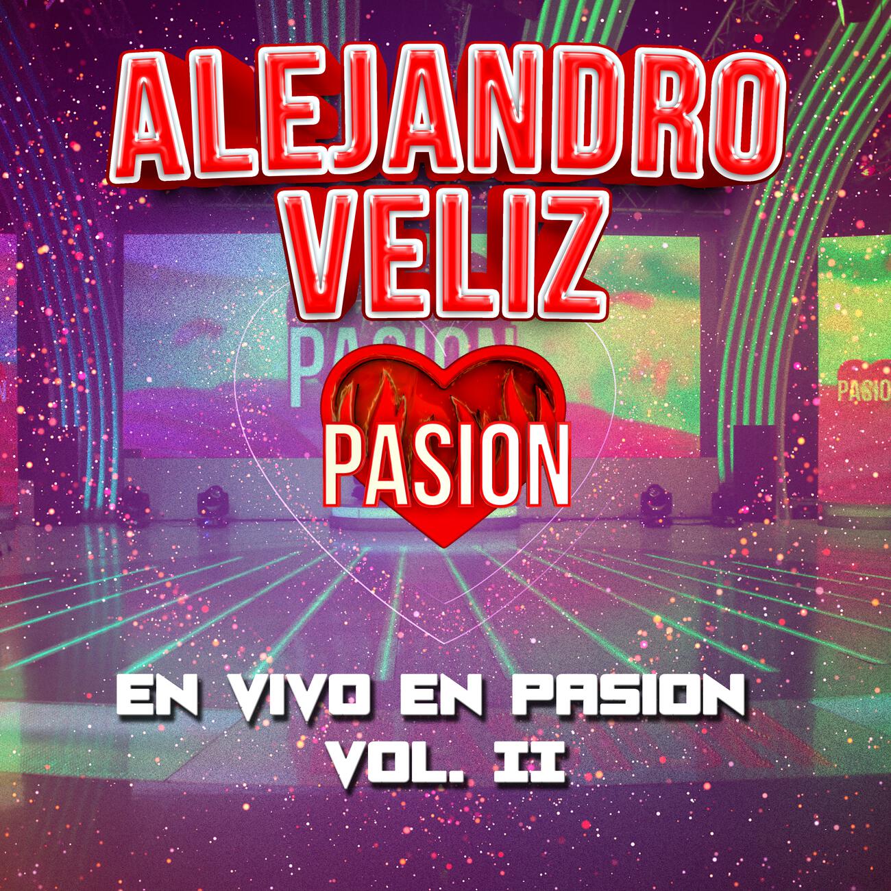 Релиз Alejandro Veliz en vivo en Pasión V2