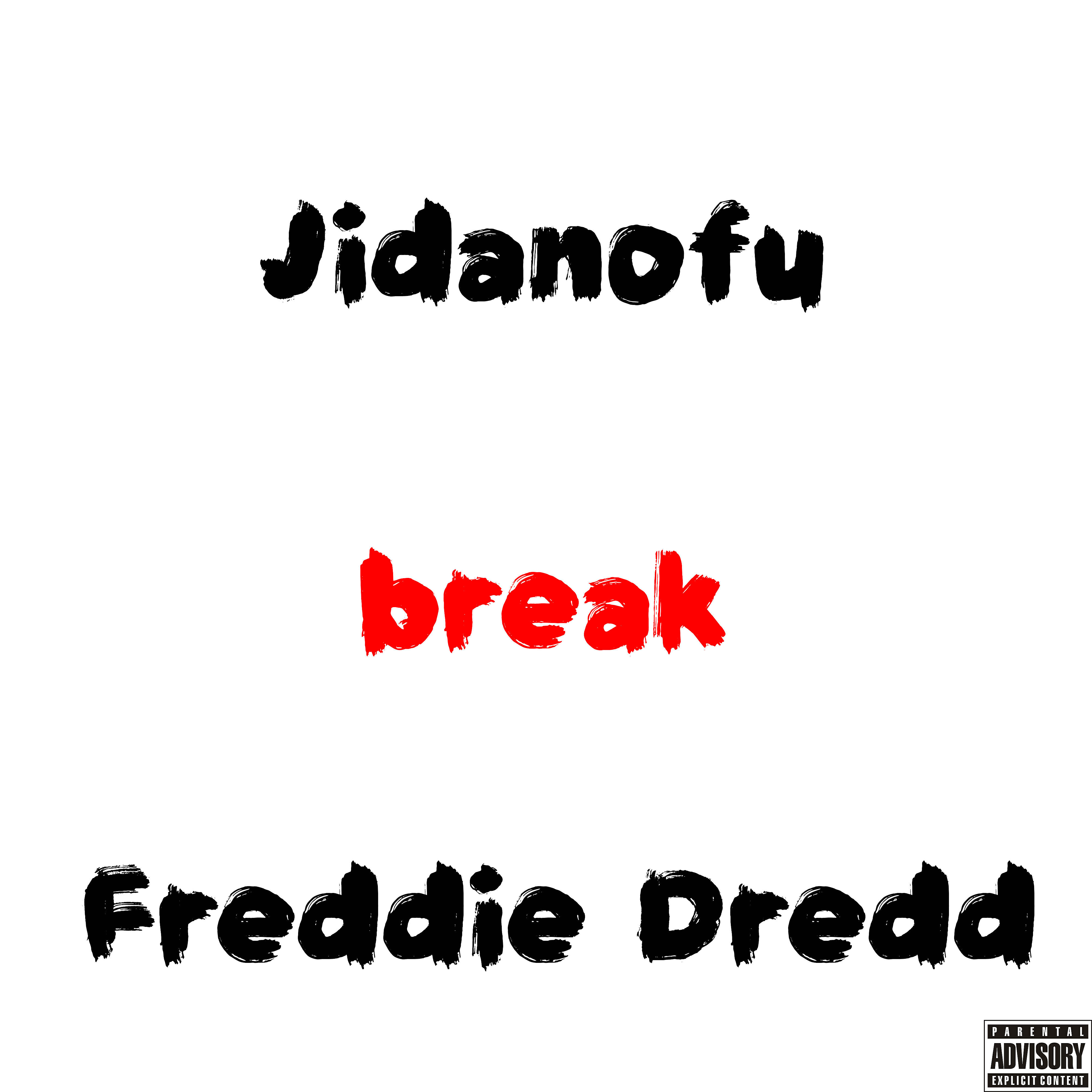 Скачать песню Jidanofu, Freddie Dredd - Break бесплатно в MP3 для Android и iOS