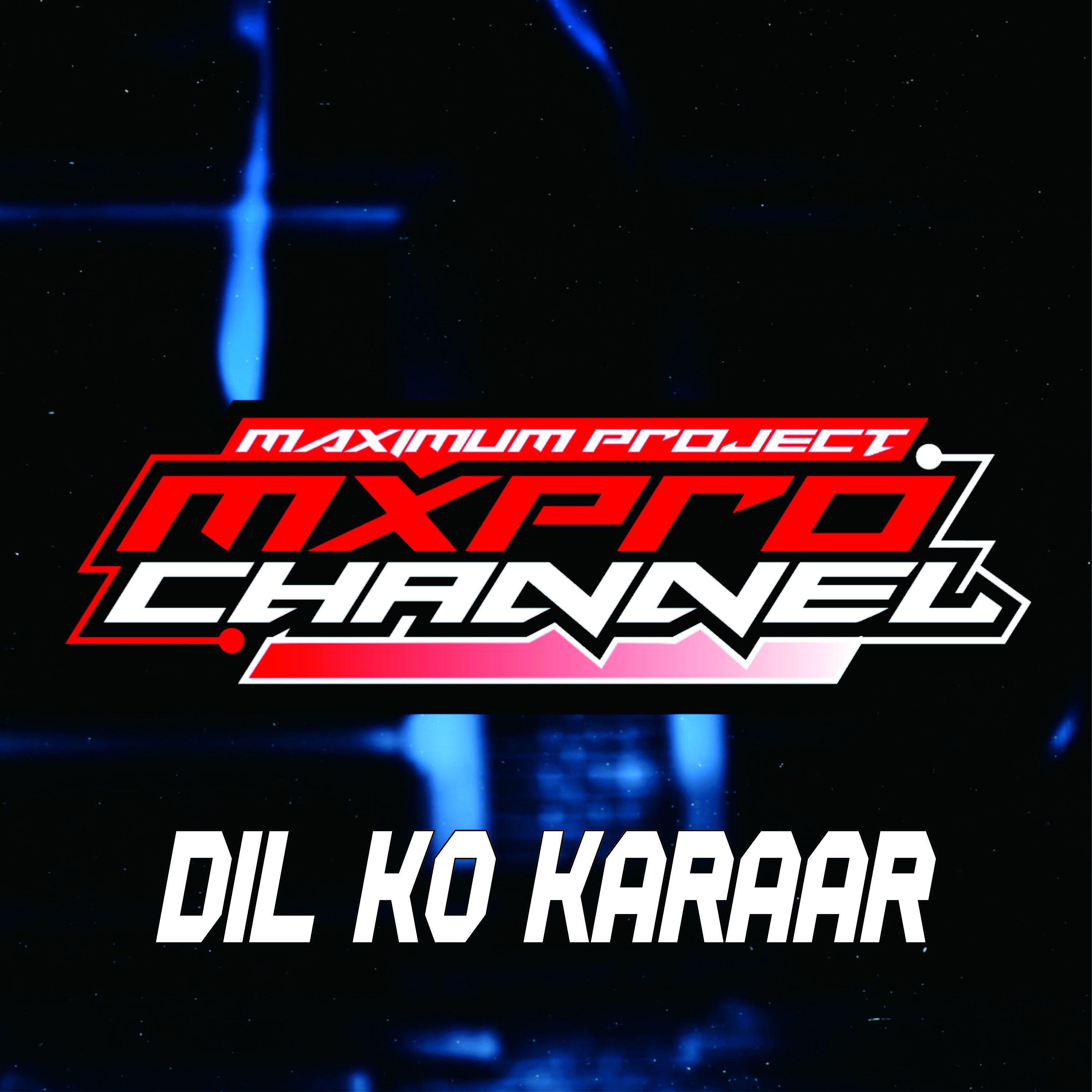 Релиз Dil Ko Karaar