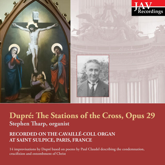 Релиз Marcel Dupré: The Stations of the Cross, Op. 29