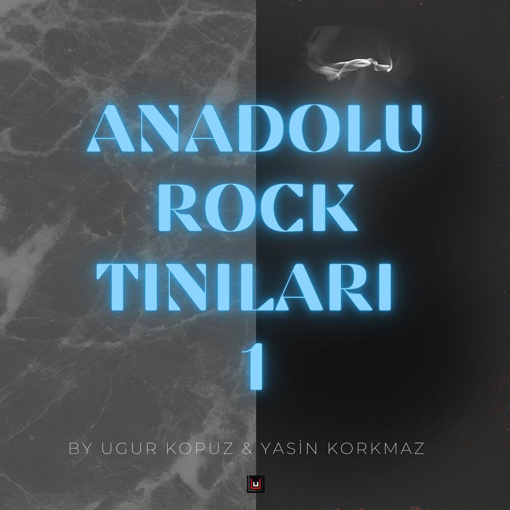 Релиз Anadolu Rock Tınıları 1