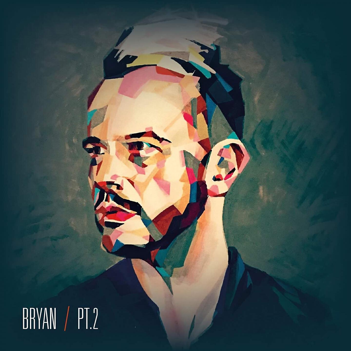 Релиз Bryan, Pt. 2