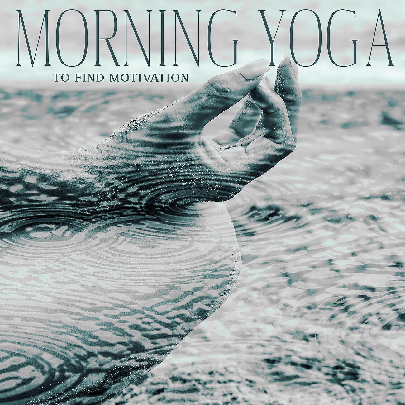 Релиз Morning Yoga to Find Motivation