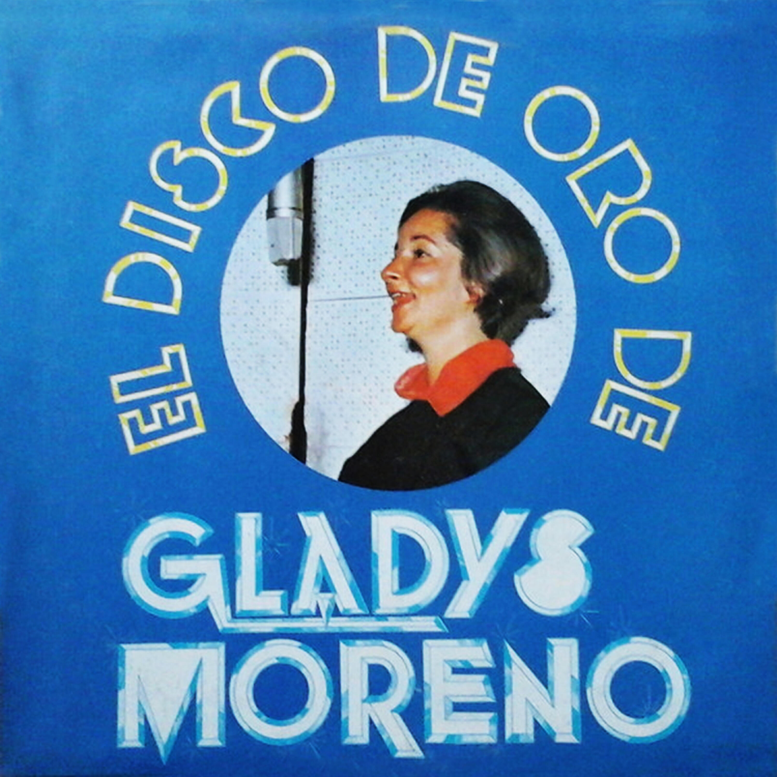 Релиз El Disco de Oro de Gladys Moreno