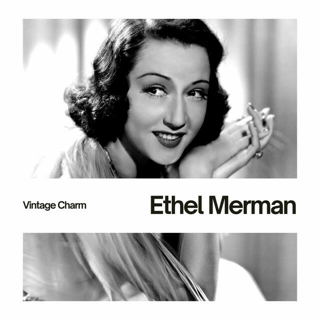Релиз Ethel Merman (Vintage Charm)