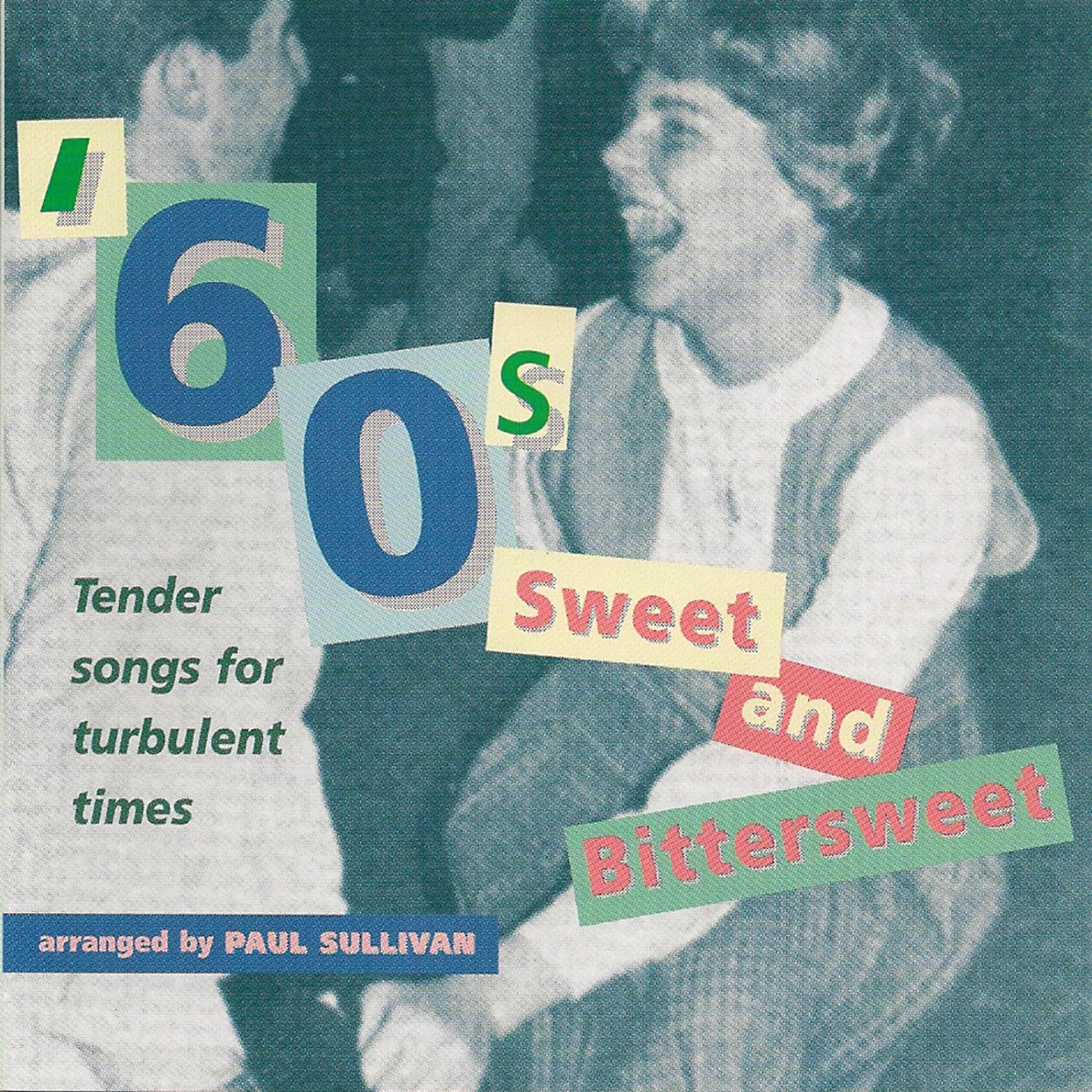 Релиз '60's Sweet And Bittersweet