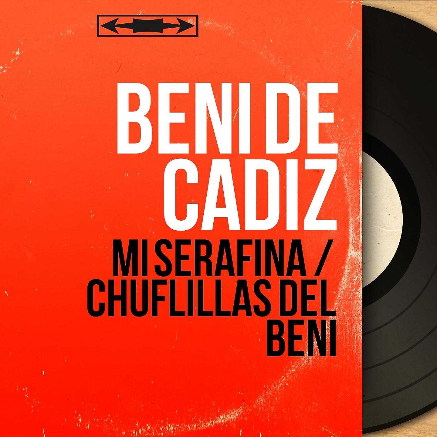 Релиз Mi Serafina / Chuflillas del Beni