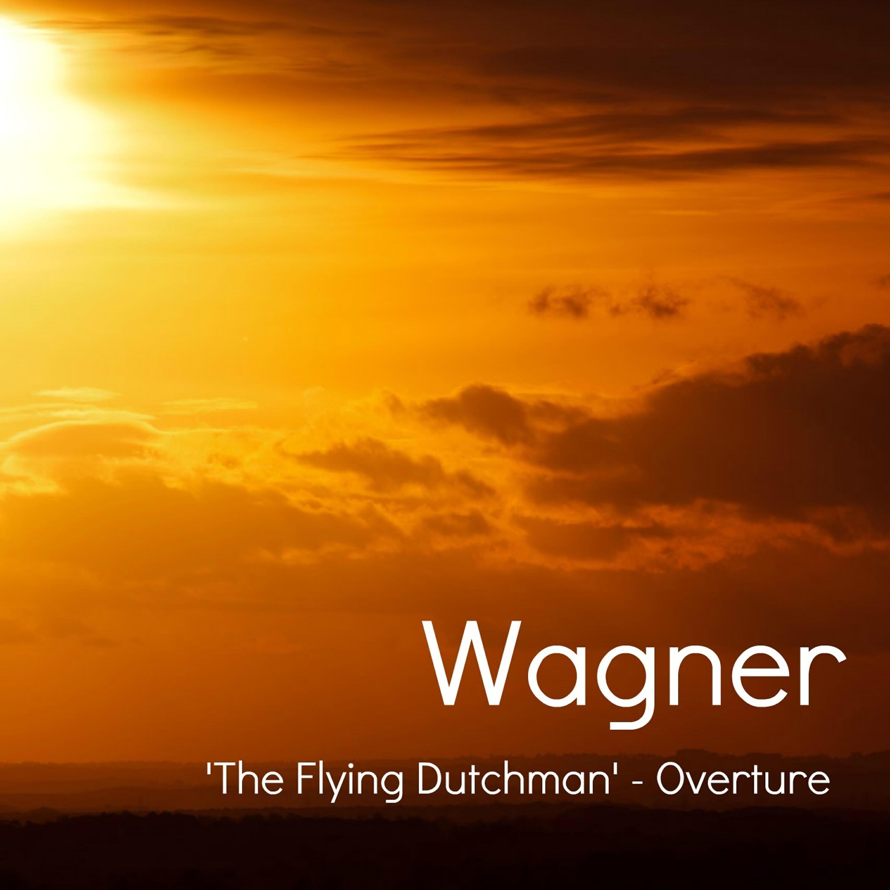 Релиз Wagner - The Flying Dutchman (Overture)