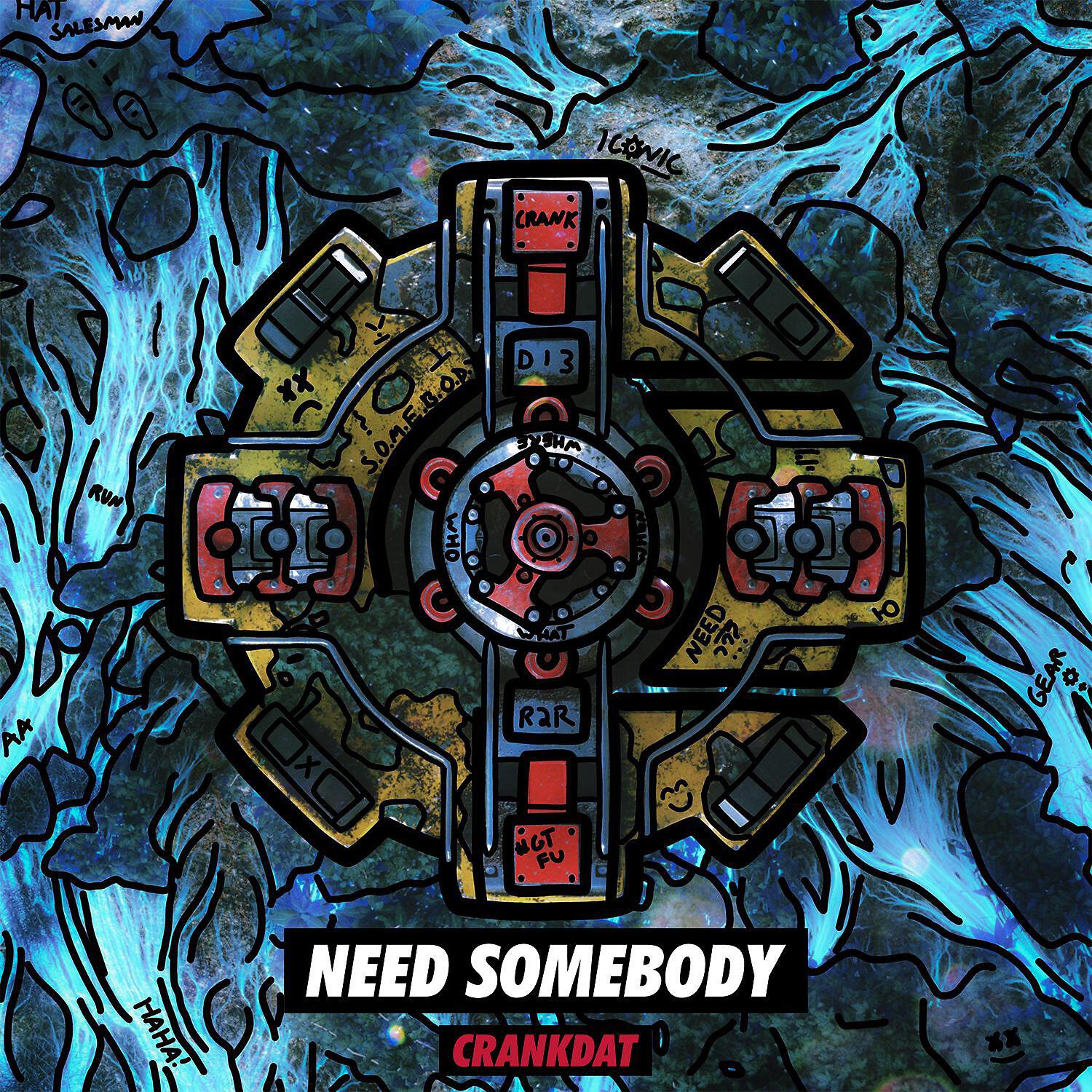 Постер альбома Need Somebody