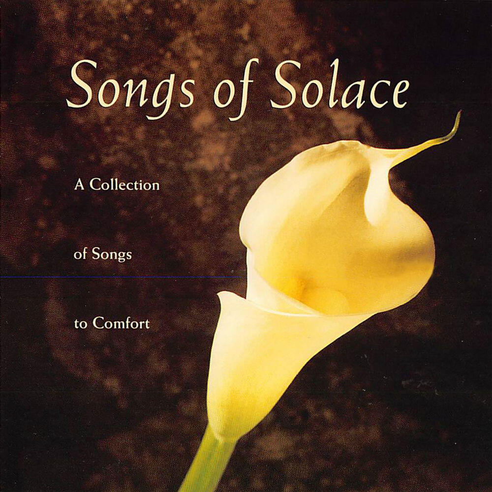 Релиз Songs of Solace: A Collection of Songs to Comfort