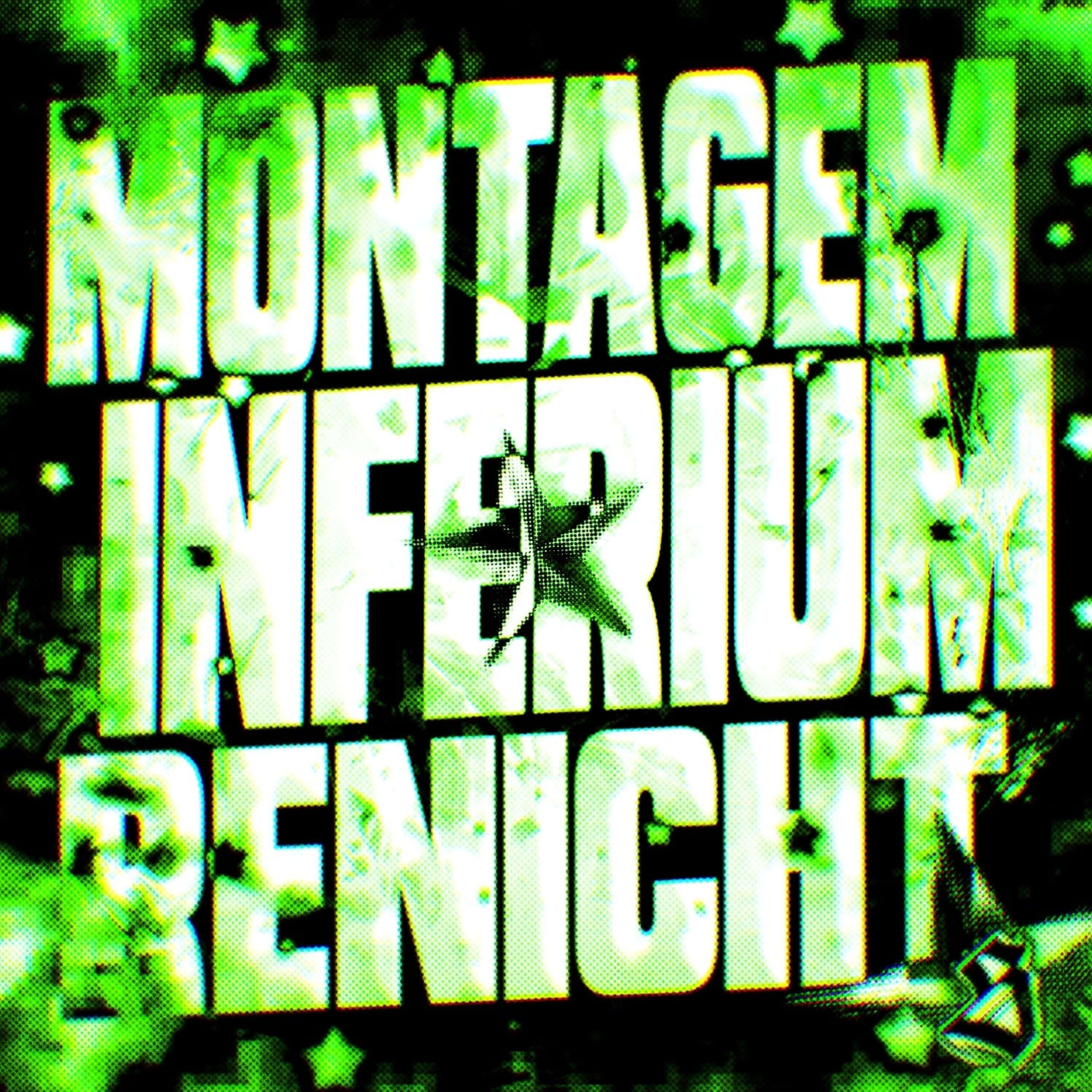 Постер альбома MONTAGEM INFERIUM RENICHT