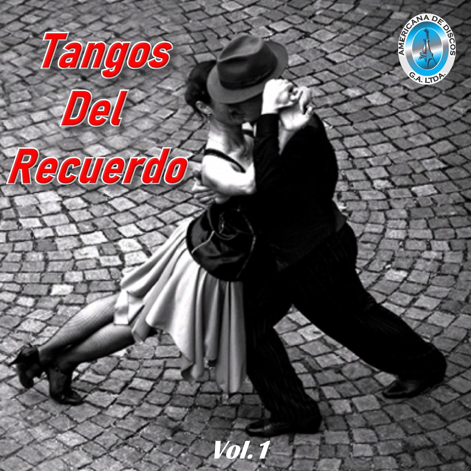 Релиз Tangos del Recuerdo, Vol. 1