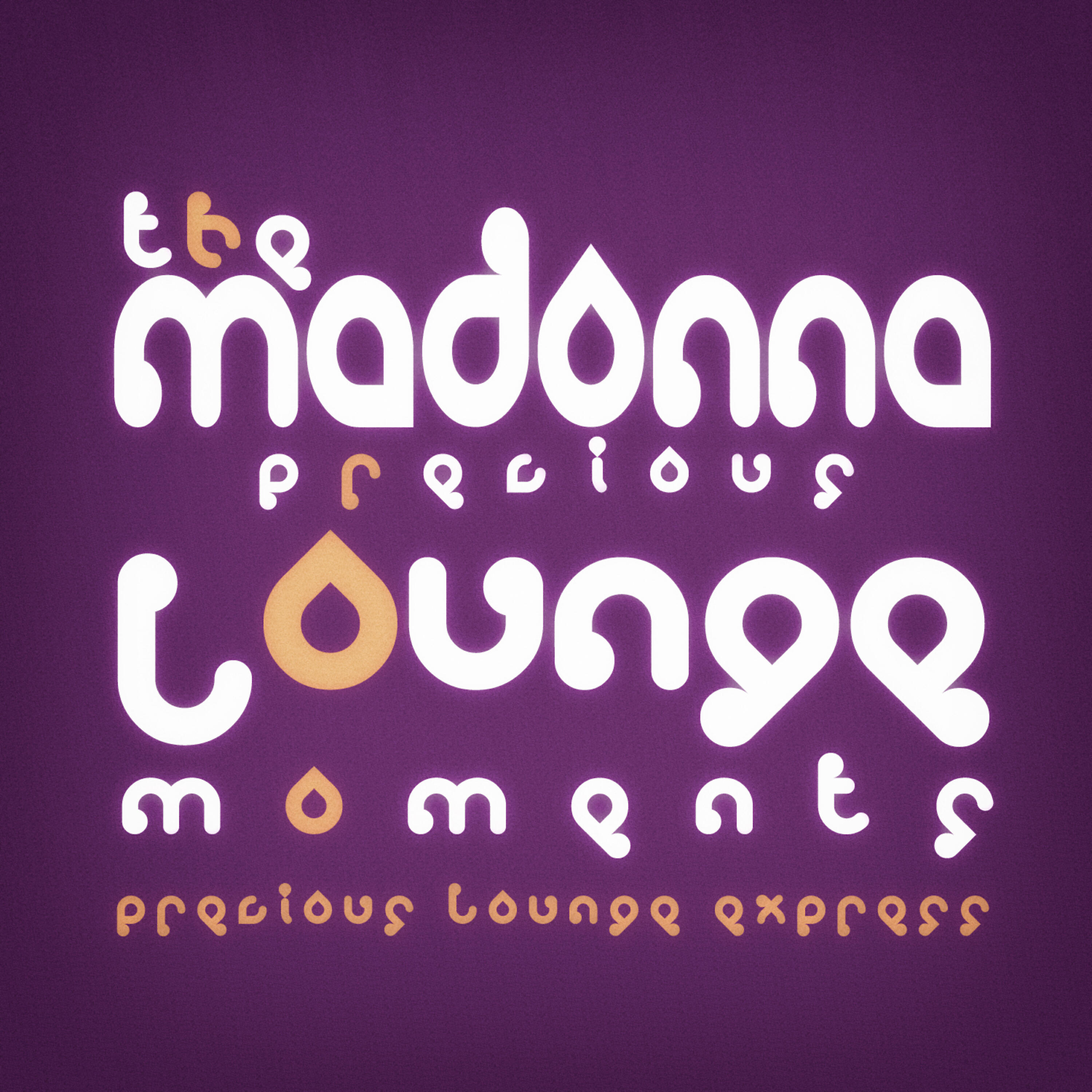Релиз Precious Lounge Moments: Madonna
