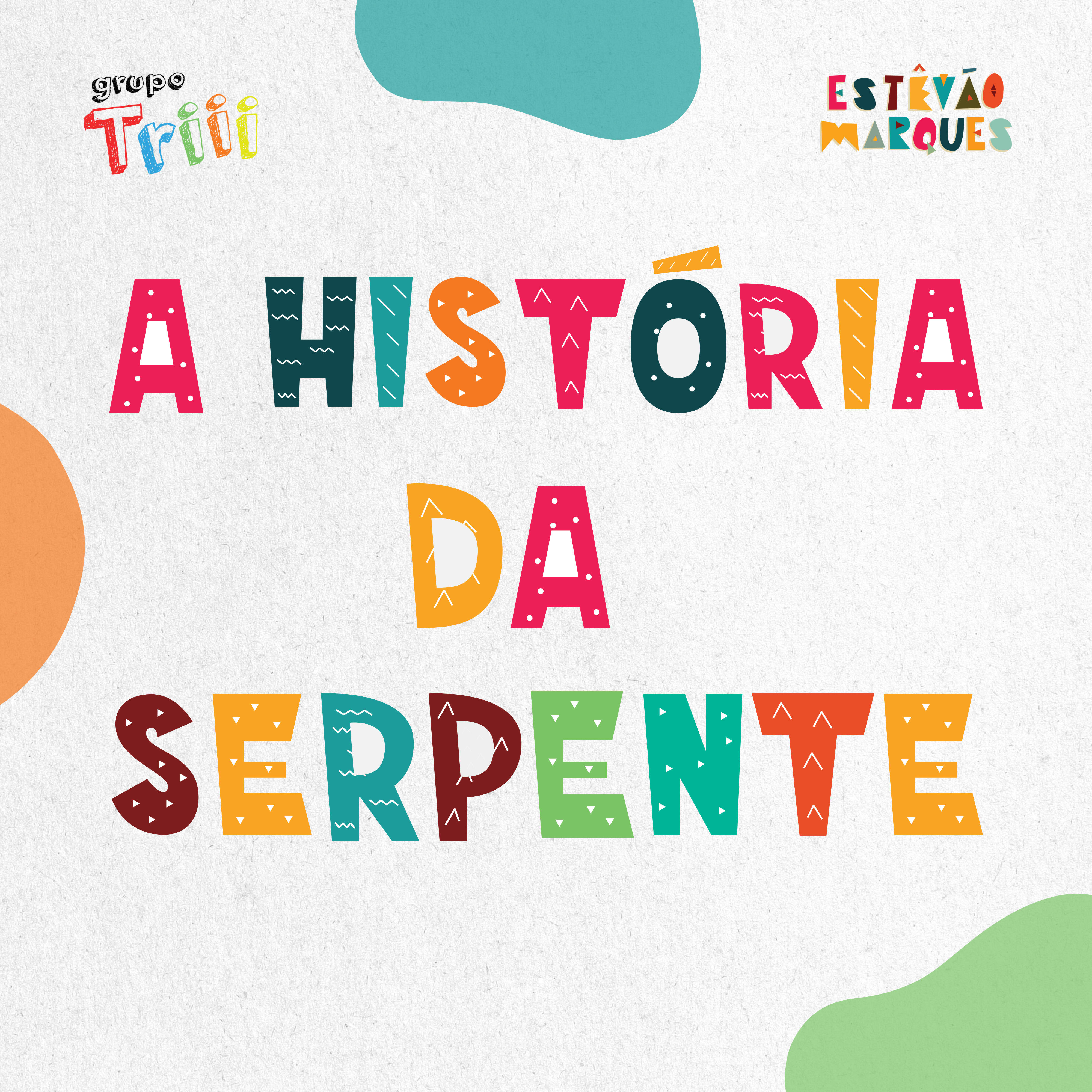 Релиз A História da Serpente