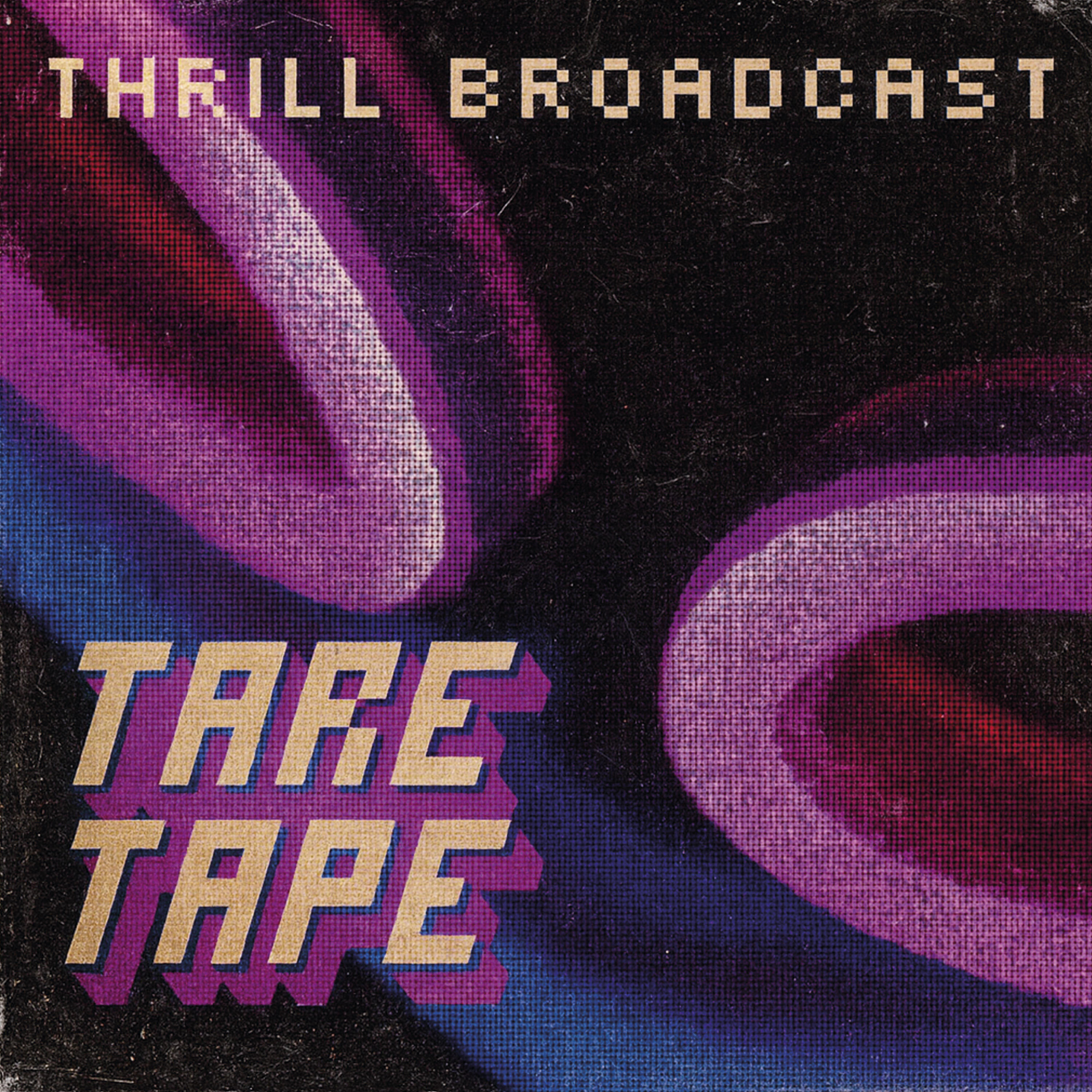 Релиз Thrill Broadcast