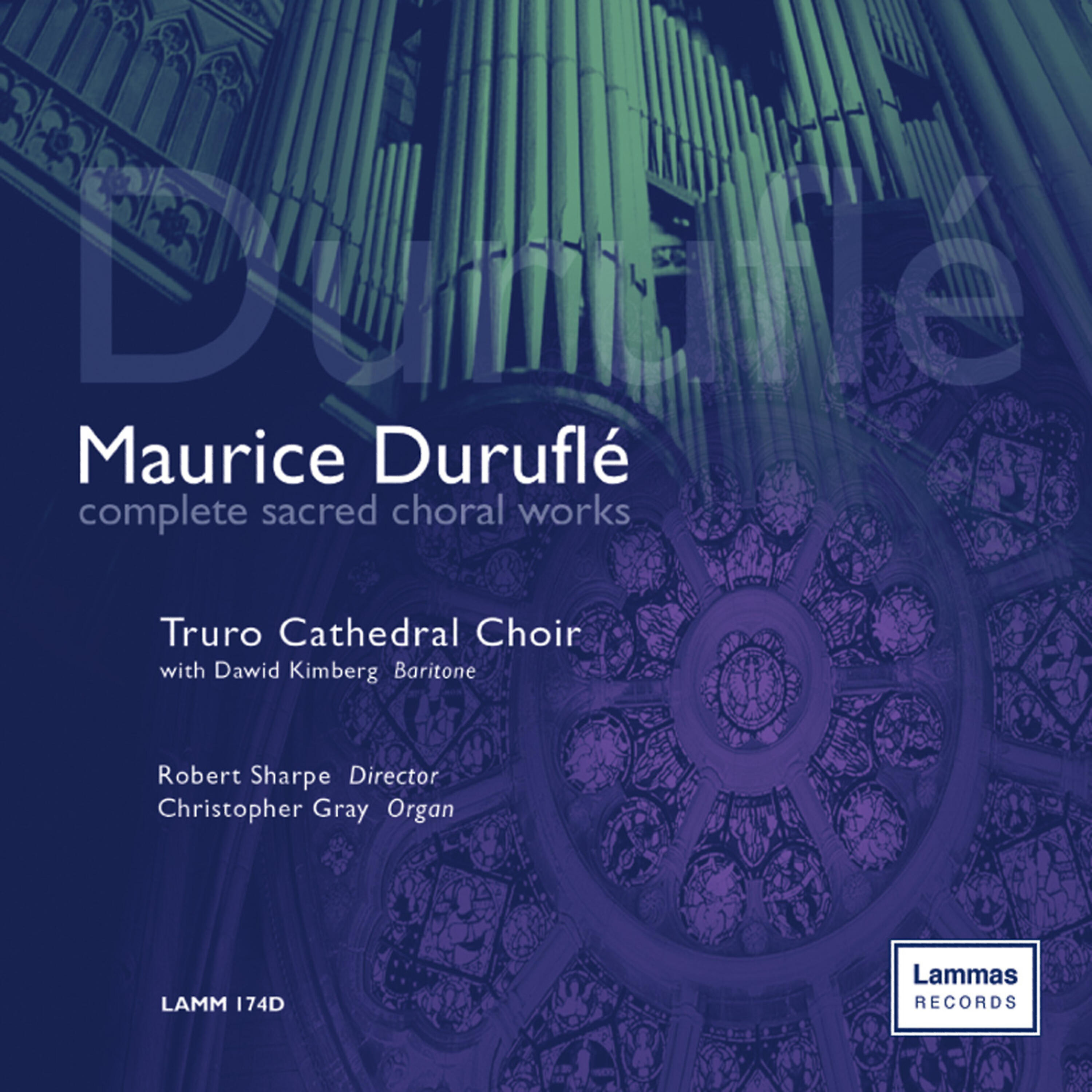 Релиз Duruflé: Complete Sacred Choral Works