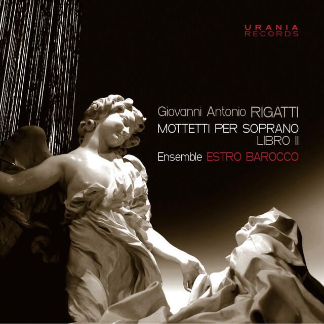 Релиз Rigatti: Motteti per soprano, Book 2
