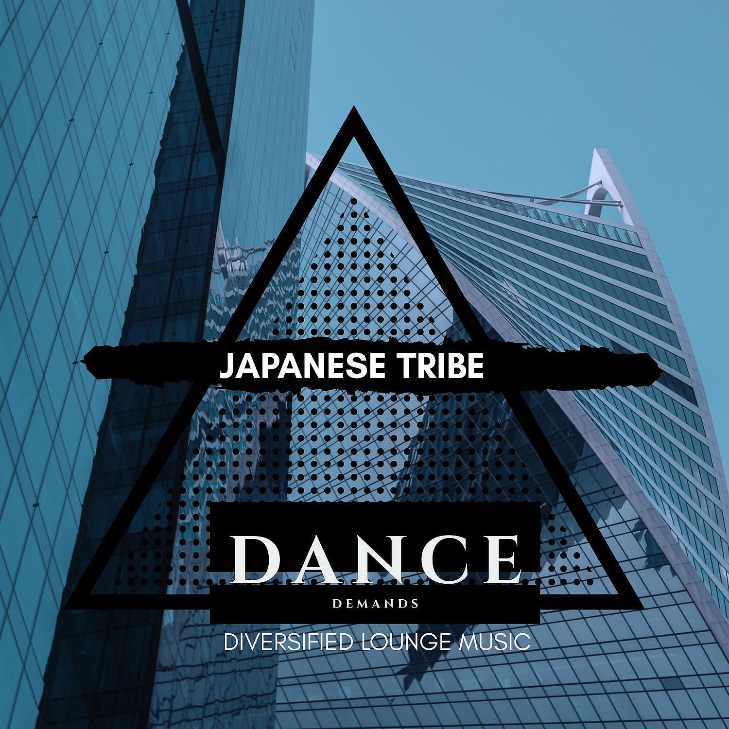 Релиз Japanese Tribe - Diversified Lounge Music