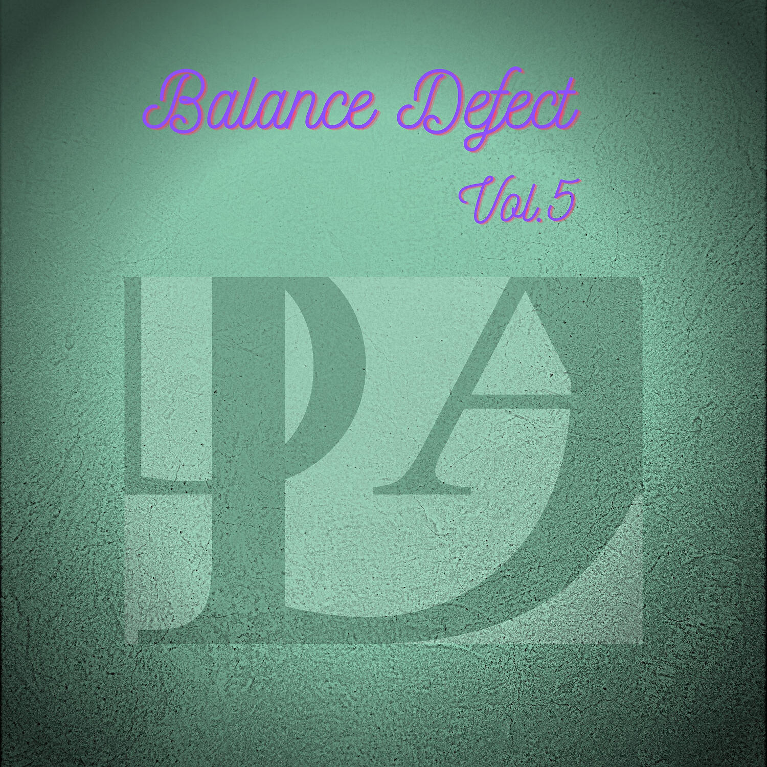Релиз Balance Defect, Vol.5