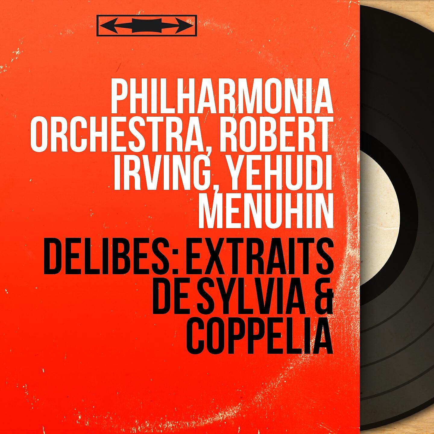 Релиз Delibes: Extraits de Sylvia & Coppélia