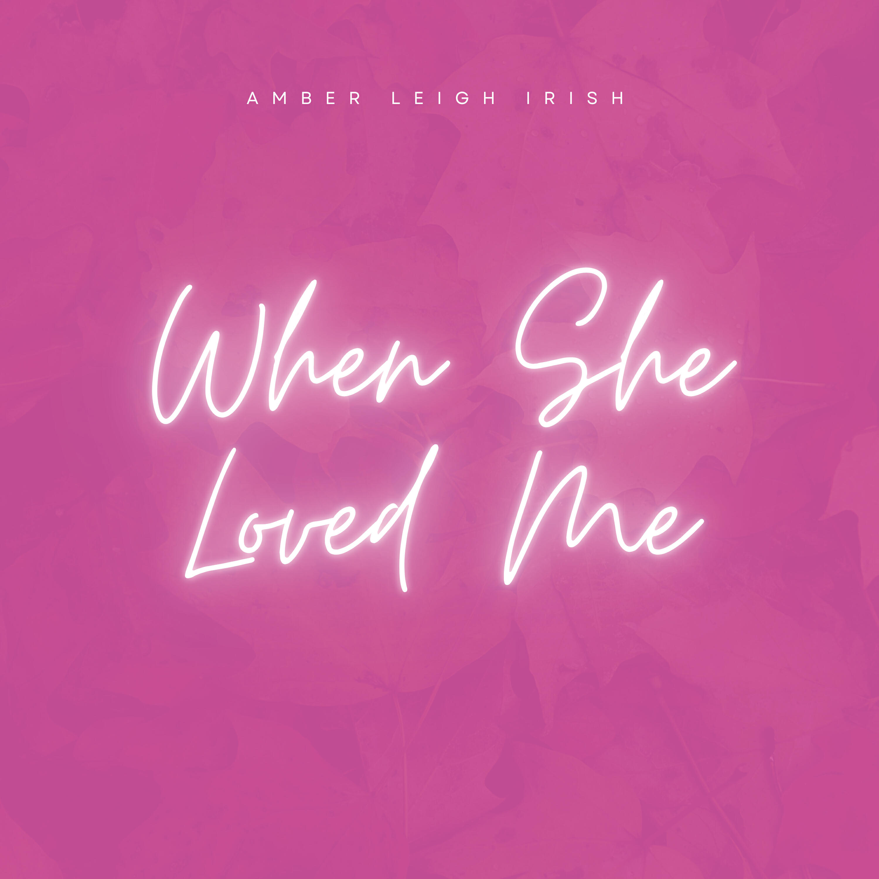Релиз When She Loved Me