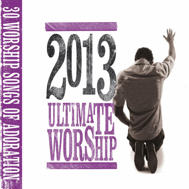 Релиз Ultimate Worship 2013