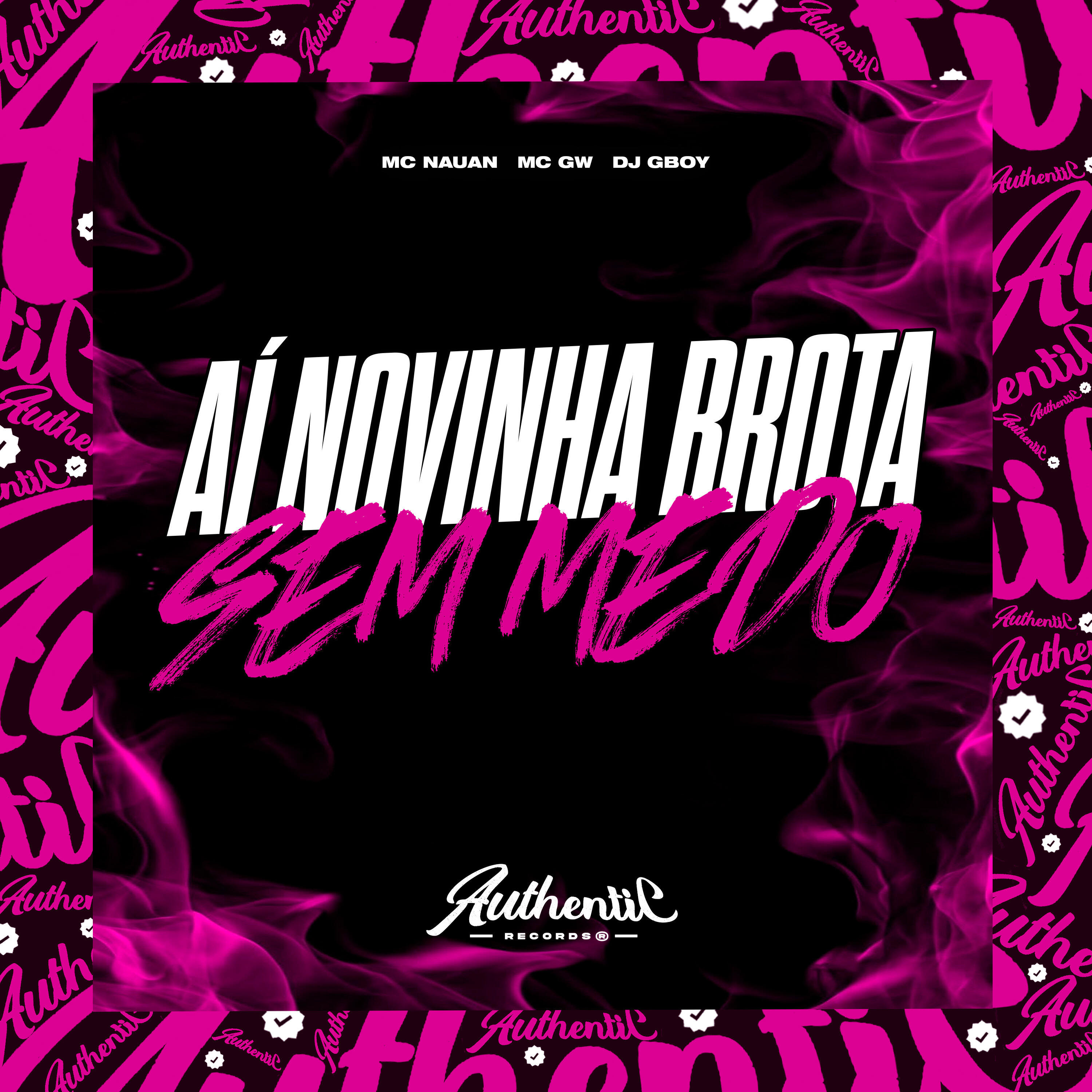 Релиз Aí Novinha Brota Sem Medo