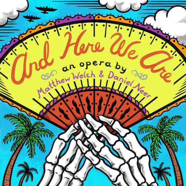 Релиз And Here We Are, an Opera