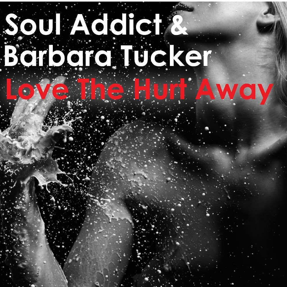 Soul Addict & Barbara Tucker