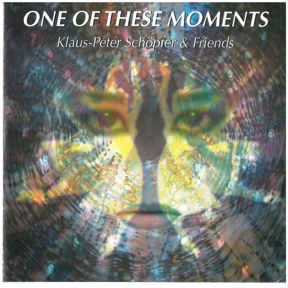 Постер альбома One of These Moments