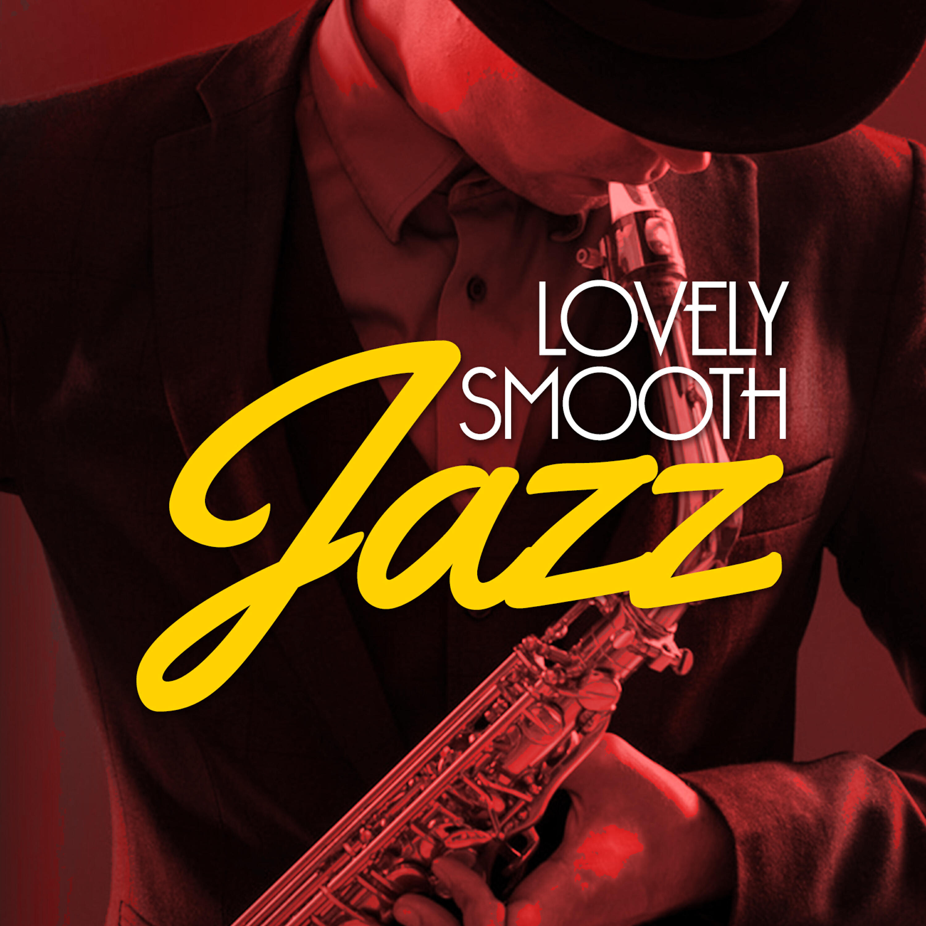 Постер альбома Lovely Smooth Jazz