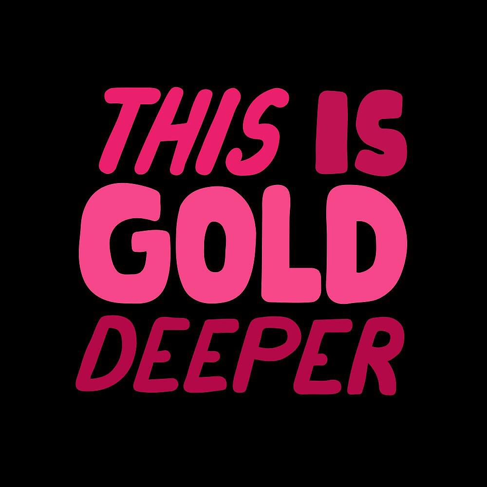 Релиз This Is Gold Deeper