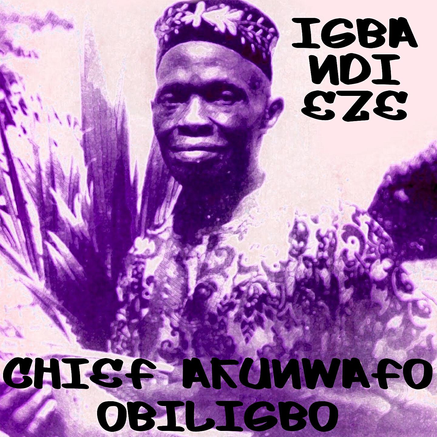 Chief Akunwafo Obiligbo