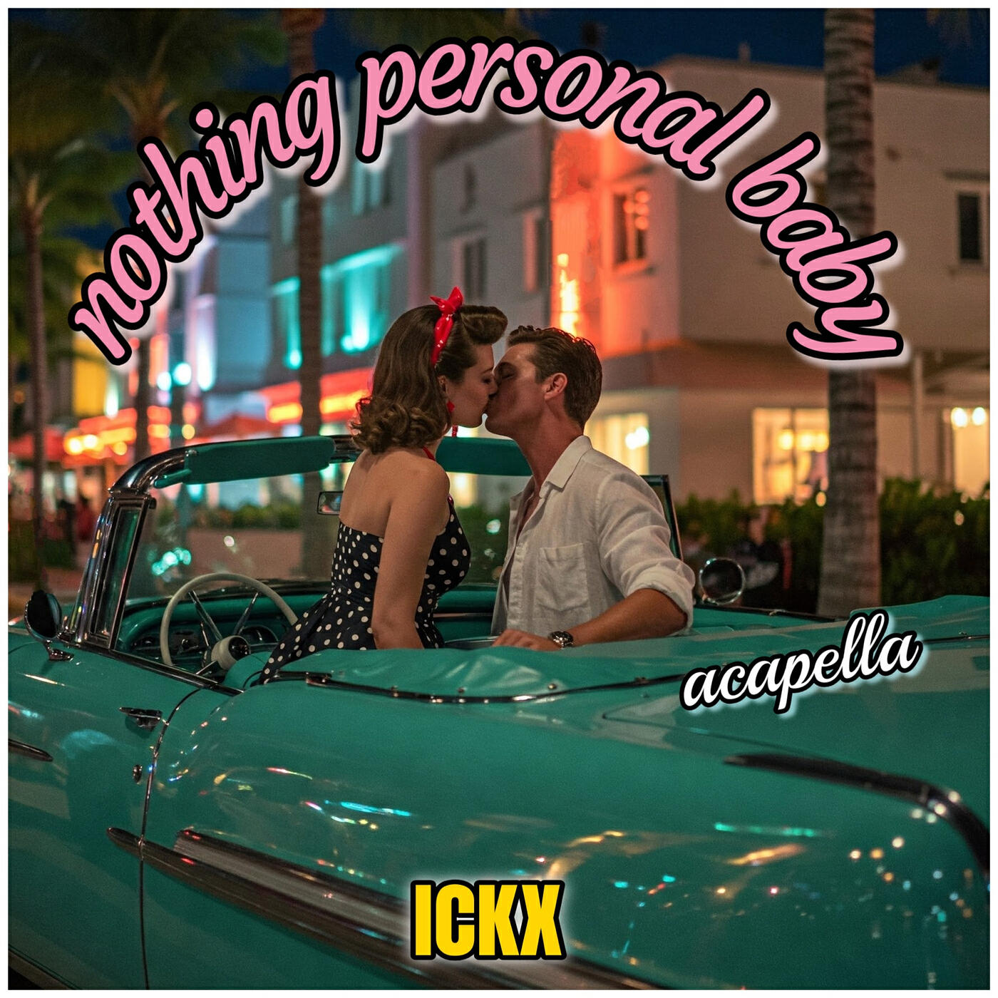 Релиз Nothing Personal Baby (Acapella)