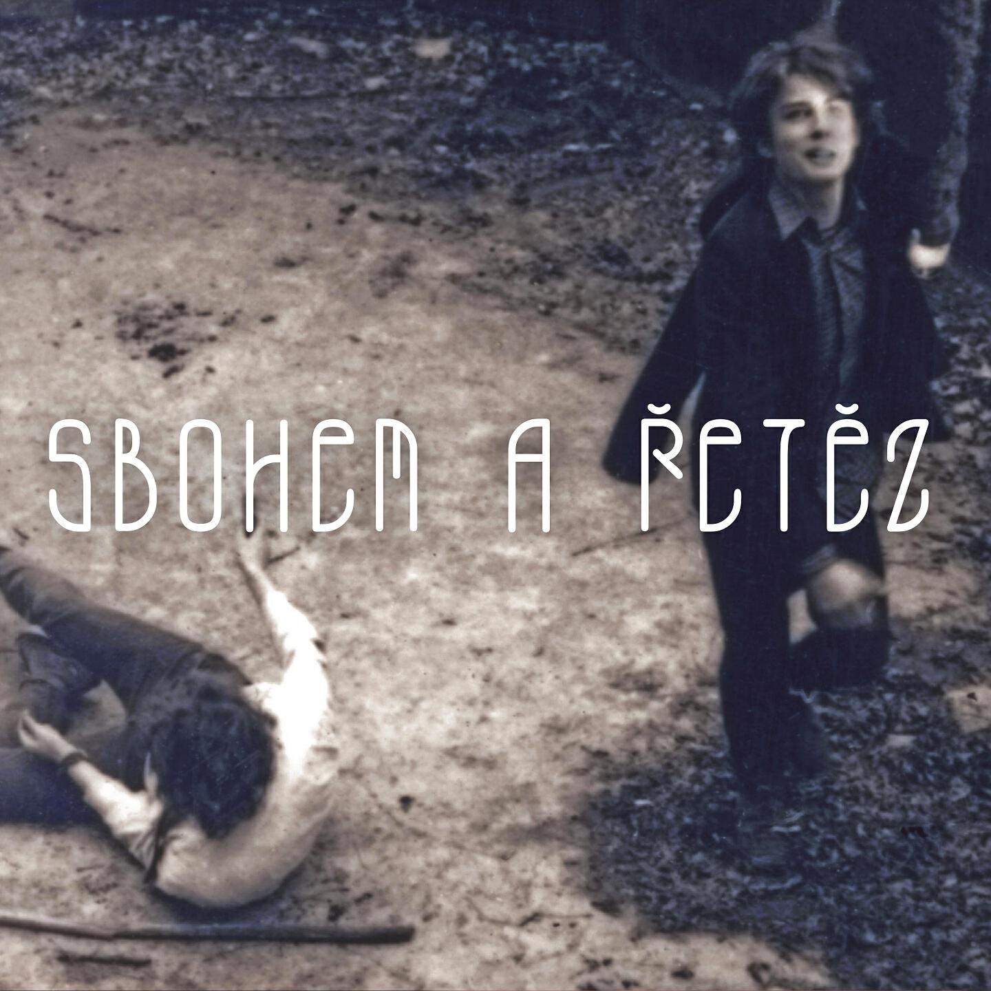 Релиз Sbohem A Řetěz