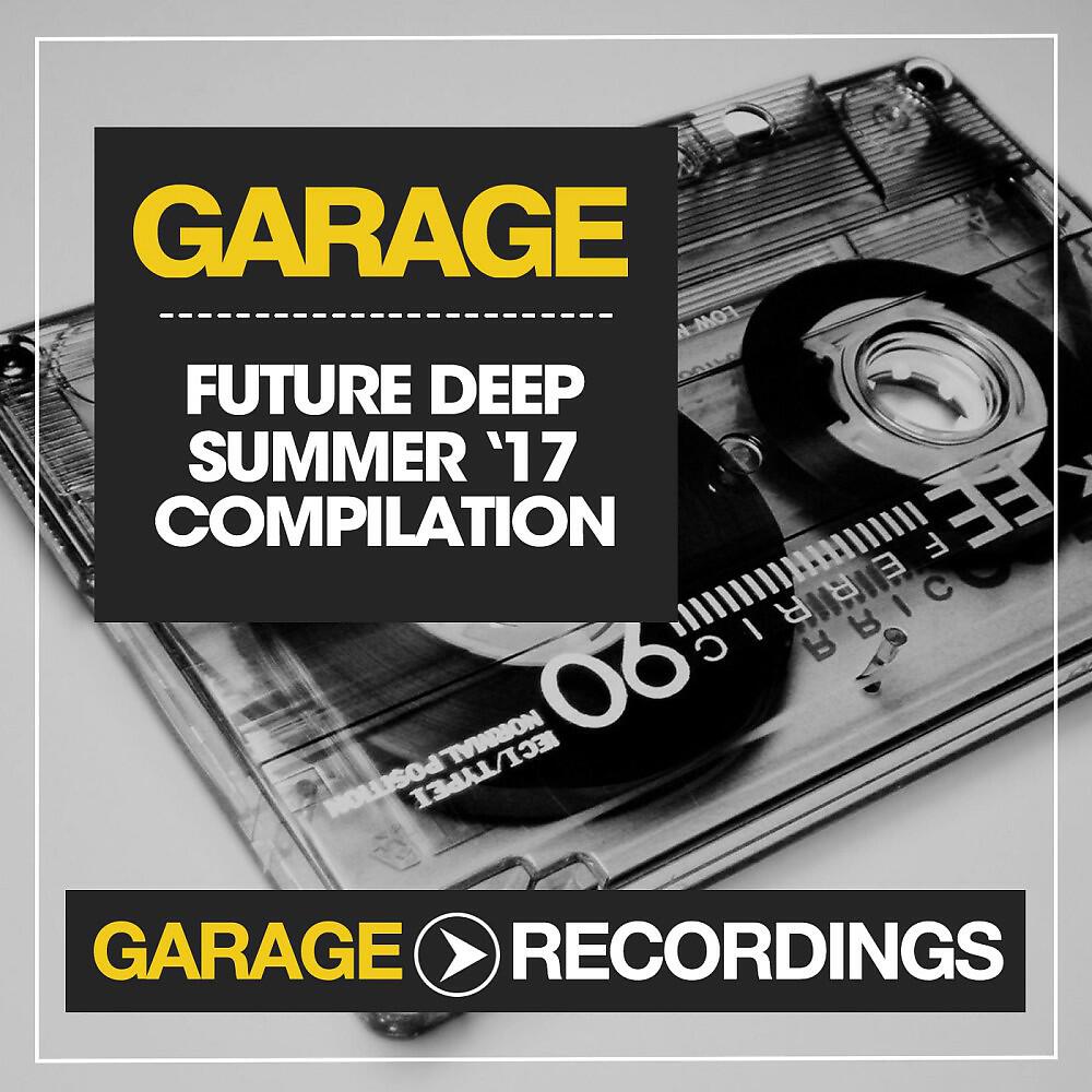 Релиз Future Deep (Summer '17)