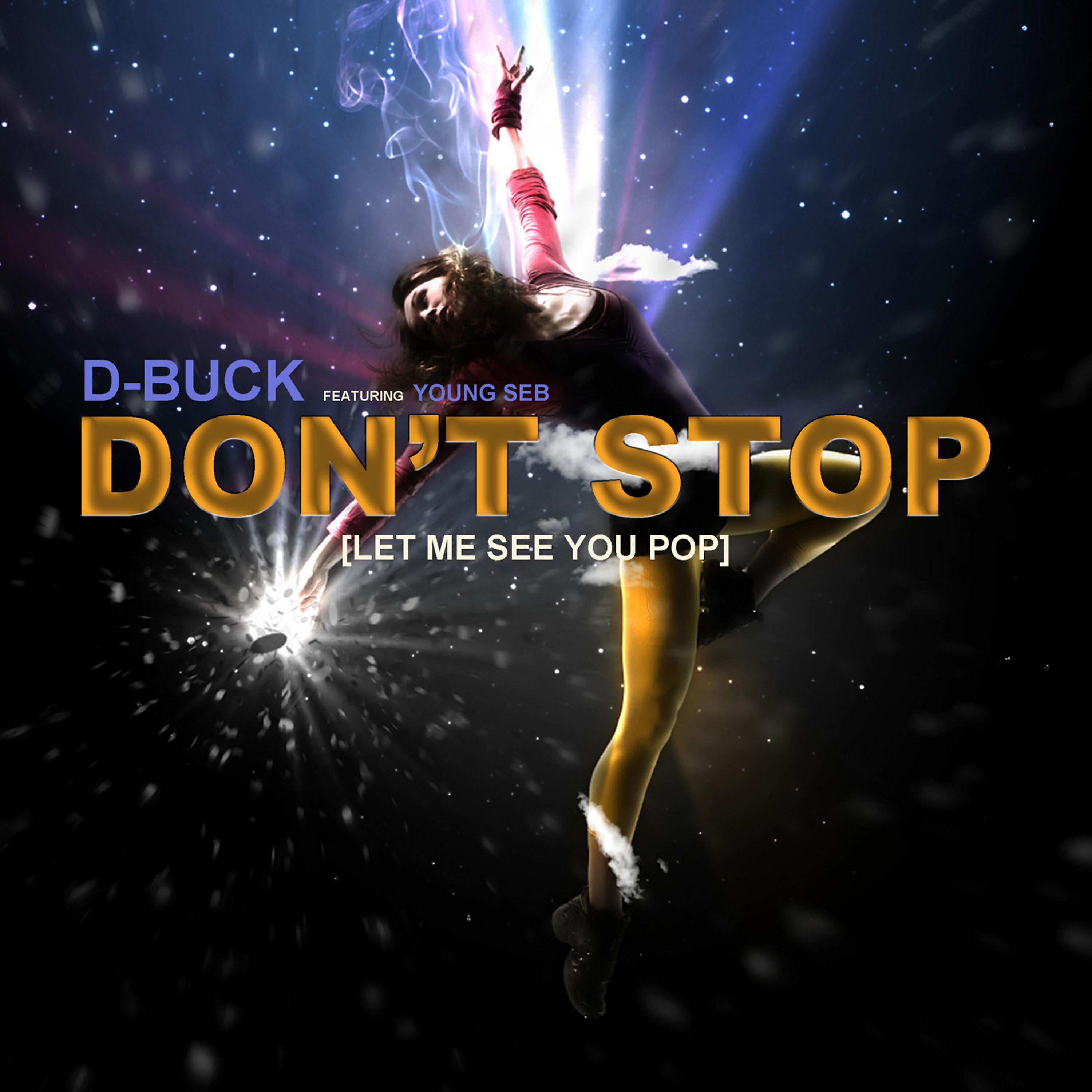 Релиз Don't Stop