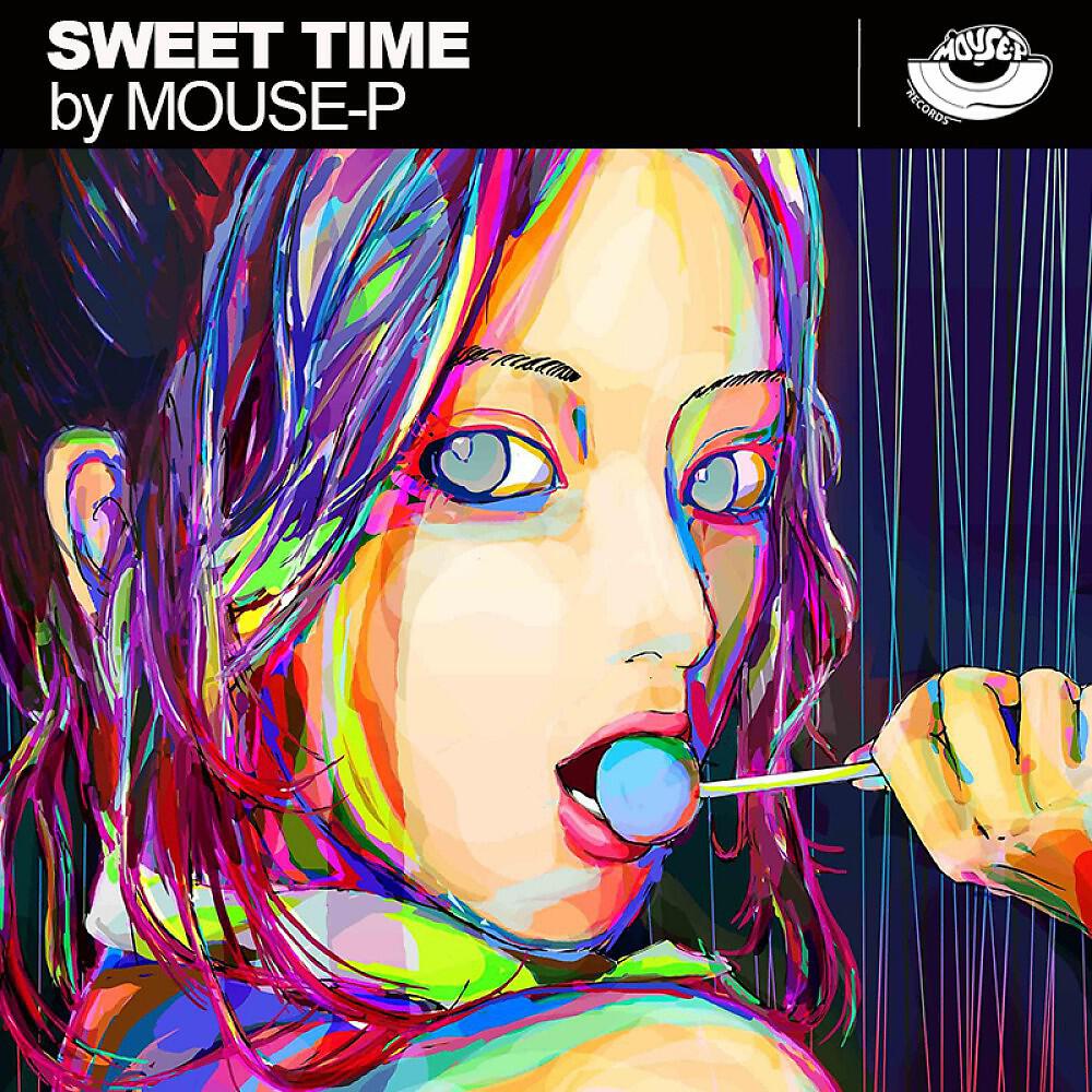 Релиз Sweet Time by Mouse-P