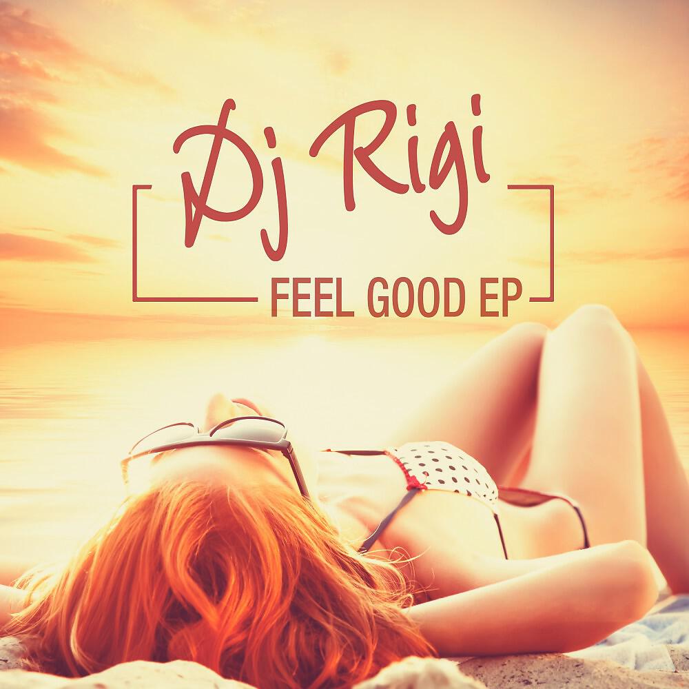 Релиз Feel Good EP