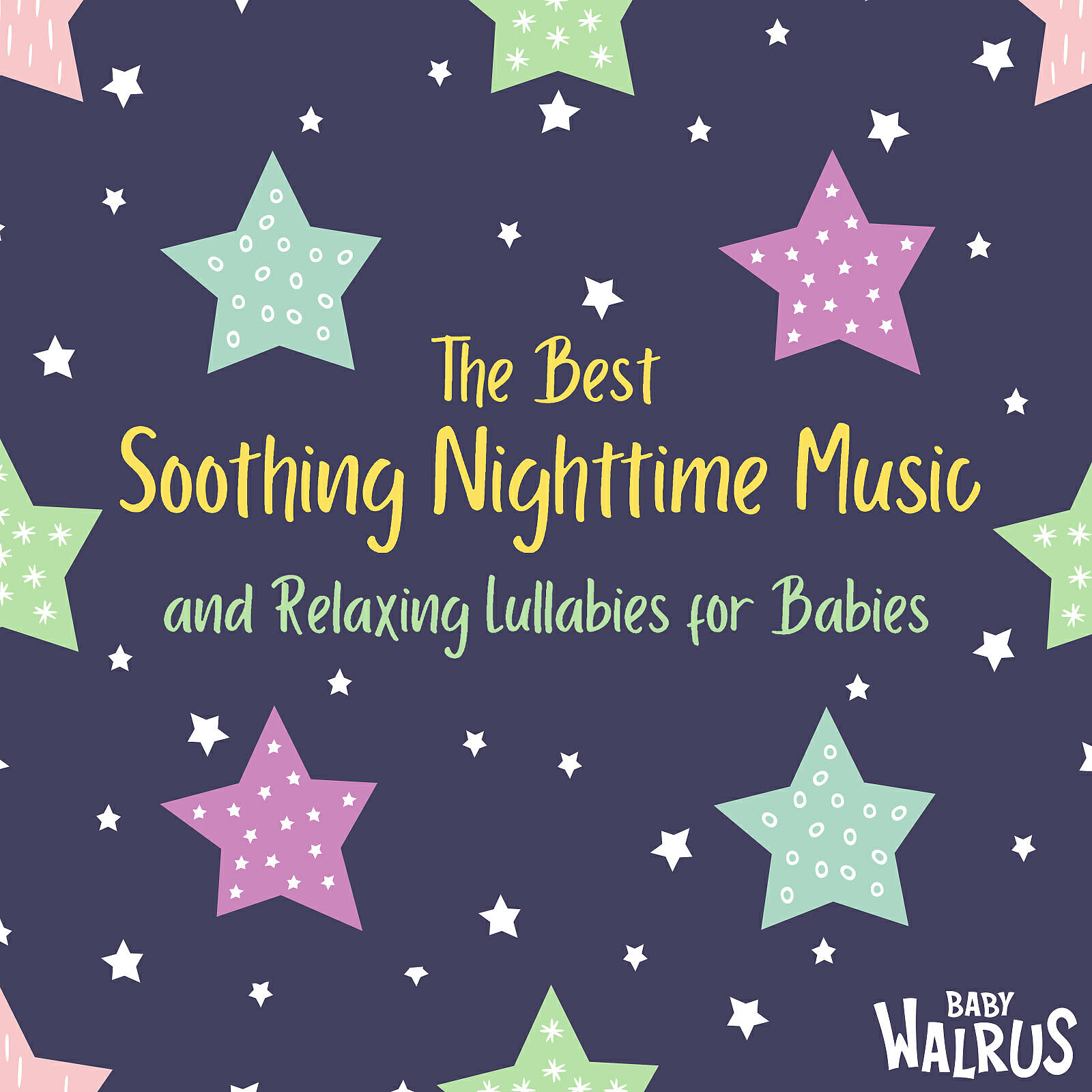 Релиз The Best Soothing Nighttime Music And Relaxing Lullabies For Babies