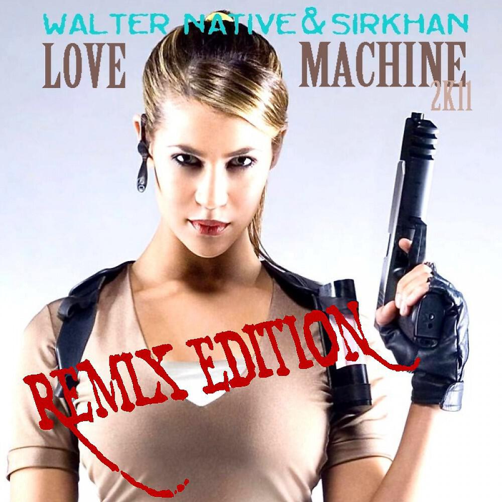 Релиз Love Machine - Remix Edition