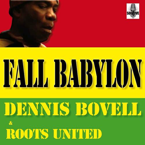 Скачать песню Dennis Bovell, Roots United, Dennis Bovell, Roots United, Skarra Mucci - Fall Babylon бесплатно в MP3 для Android и iOS