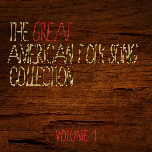 Релиз The Great American Folksong Collection, Vol. 1
