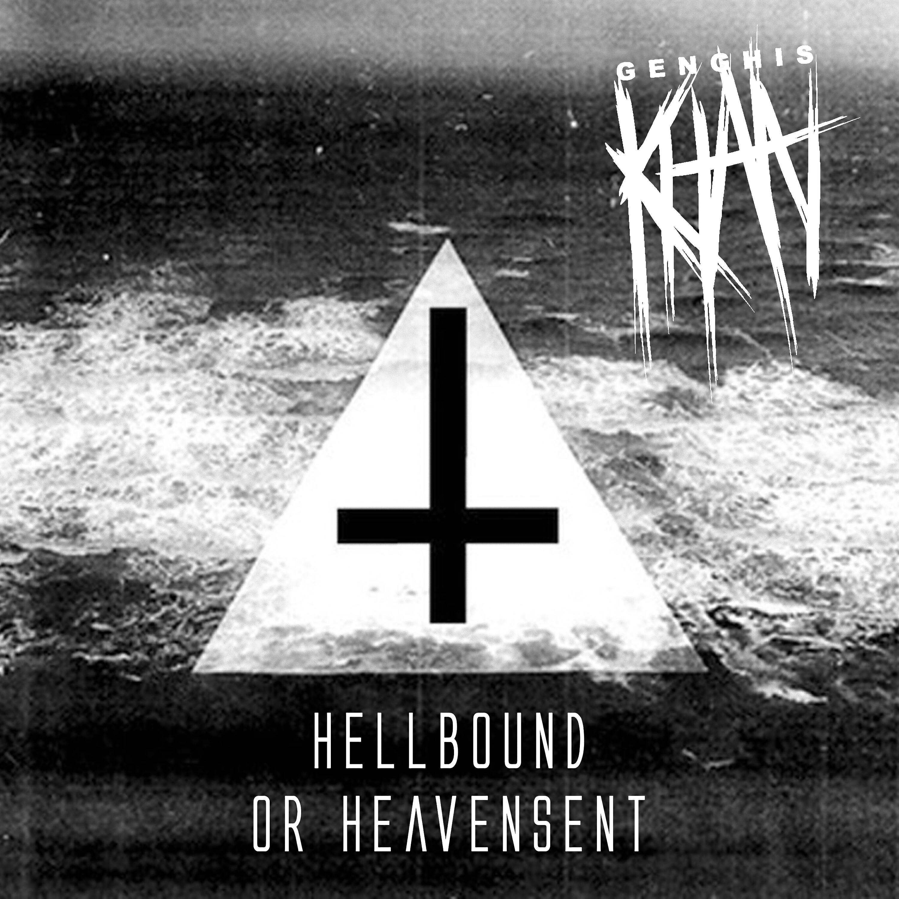 Релиз Hellbound or Heavensent