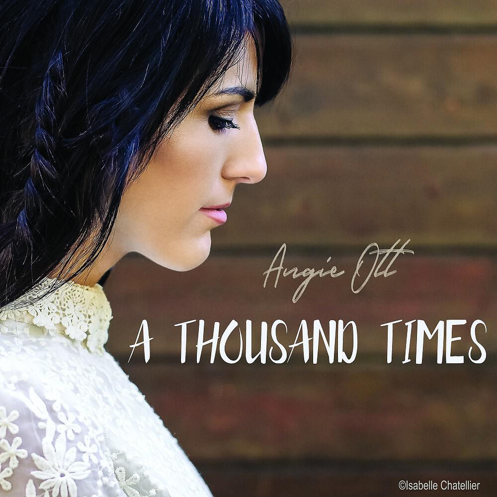 Релиз A Thousand Times