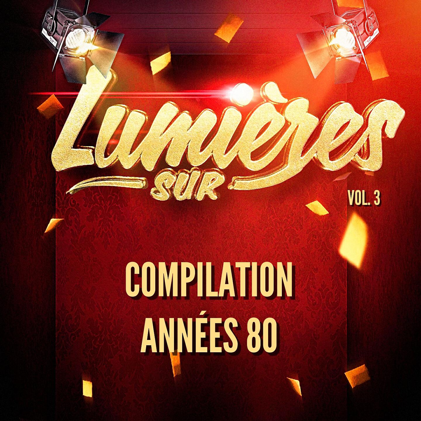 Релиз Lumières Sur Compilation Années 80-90, Vol. 3